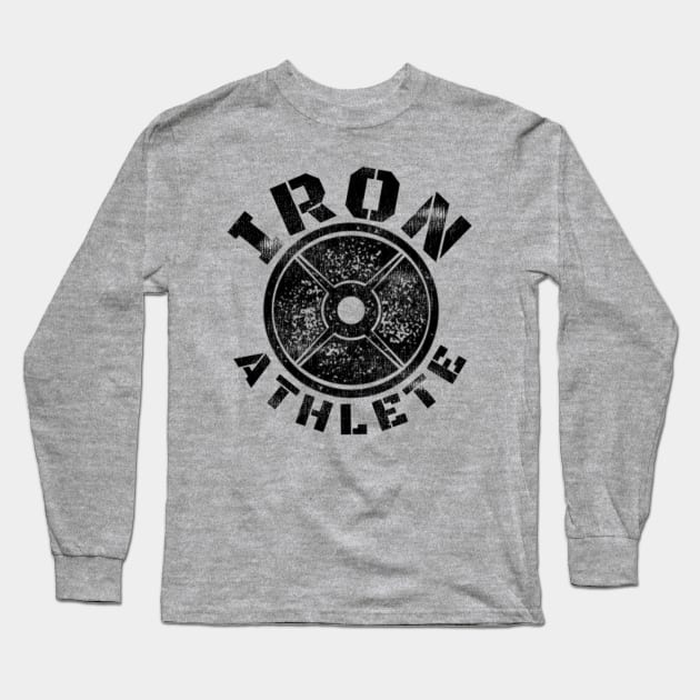 IRON ATHLETE Long Sleeve T-Shirt by MuscleTeez